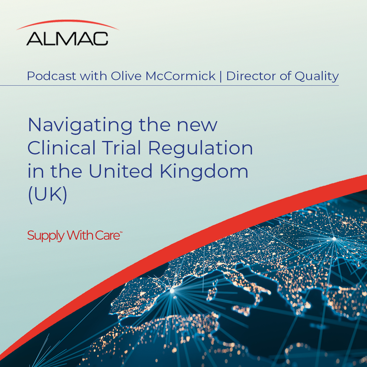 Podcast: Navigating the new Clinical Trial Regulation in the United Kingdom (UK)